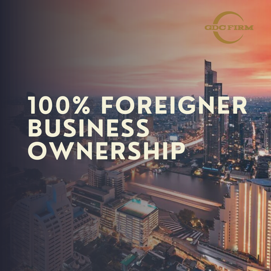 100% Foreigner Business Ownership